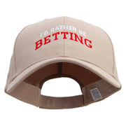 I'd Rather Be Betting Embroidered Big Size High Profile Twill Cap - Khaki XL-3XL
