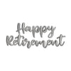 Happy Retirement digitized embroidery design