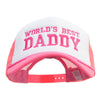 World's Best Daddy Embroidered Neon Polyester Foam Front Big Size Mesh Cap - Neon-Pink XL-3XL