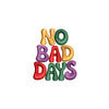 No Bad Days Bubble Letters Logo - No Bad Days Bubble Letters Logo OSFM