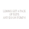 Pack of Reds Phrase - Pack of Reds Phrase OSFM
