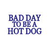 Hot Dog Phrase - Hot Dog Phrase OSFM