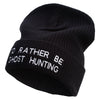 I'd Rather Be Ghost Hunting Embroidered Big Size Cuff Long Beanie - Black XL-3XL