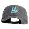 Dad Joke Loading Embroidered Big Size Washed Pigment Dyed Cap - Black XL-3XL