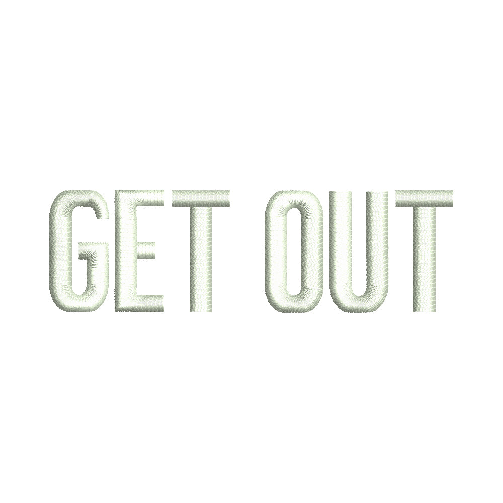 Words Of Get Out Word Digitized Embroidery Design E4Hats E4Hats words-of-get-out-word-digitized-embroidery-design-e4hats-e4hats
