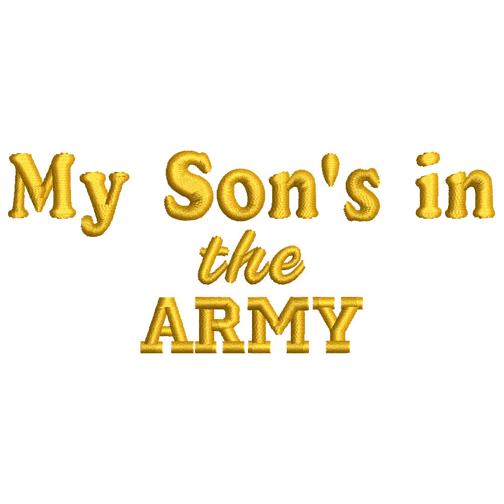 My Son Is In The Army Army Digitized Embroidery Design E4Hats my-son-is-in-the-army-army-digitized-embroidery-design-e4hats