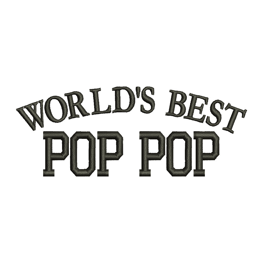 World Best Pop Pop Phrase Digitized Embroidery Design E4Hats world-best-pop-pop-phrase-digitized-embroidery-design-e4hats