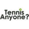 Tennis Anyone