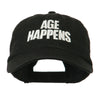 Age Happens Embroidered Cap